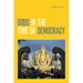 Gods in the Time of Democracy