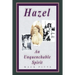 "Hazel, an Unquenchable Spirit"