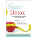 Sugar Detox: Lose the Sugar, Lose the Weight--Look and Feel Great