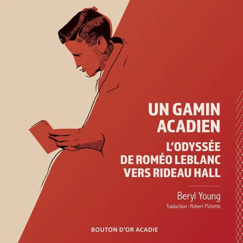 Un gamin acadien: L'odyssée de Roméo LeBlanc vers Rideau Hall - Paperback