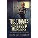 The Thames Crossbow Murders