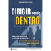 Dirigir desde Dentro: Regulación emocional y dirección de empresas: el nuevo diferencial estratégico de la alta dirección