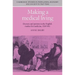 Making a Medical Living: Doctors and Patients in the English Market for Medicine, 1720 1911