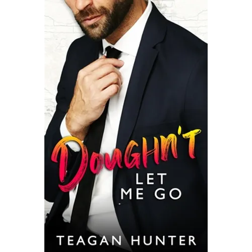 Doughn't Let Me Go: Single Dad Romcom
