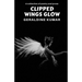 Clipped Wings Glow