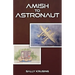 Amish to Astronaut
