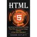 Html5: Learn Html and Css With a Complete Tutorial Guide (The Fifth and Current Major Version of the Html Standard)