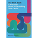 The Work Book: A Practical Guide to Launching Your Career
