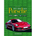 Porsche: All the Cars