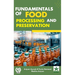 Fundamentals of Food Processing and Preservation