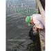 Eye to Eye with Big Bass: "Let Her Go! She Is Just Another Big Fish!"