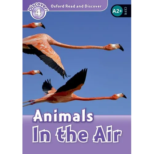Read and Discover Level 3 Animals in the Air