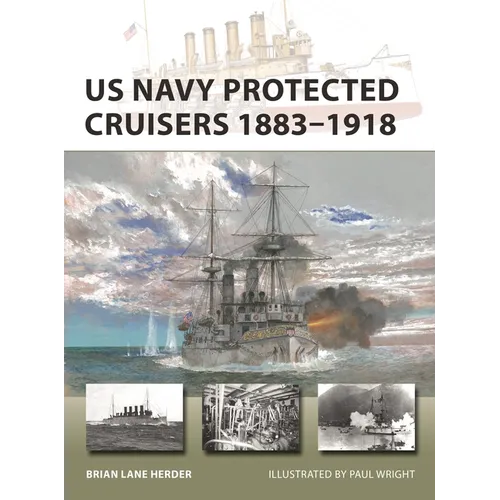 US Navy Protected Cruisers 1883-1918