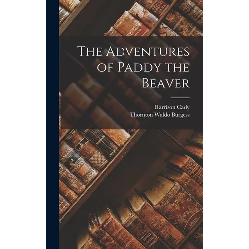 The Adventures of Paddy the Beaver
