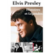 Elvis Presley, Histoires & Legendes