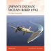Japan's Indian Ocean Raid 1942: The Allies' Lowest Ebb