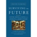 Surviving the Future: Culture, Carnival and Capital in the Aftermath of the Market Economy