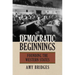 Democratic Beginnings: Founding the Western States