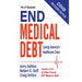 End Medical Debt: Curing America's Healthcare Crisis (Covid recovery edition)