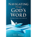 Navigating Through God's Word: Knowledge providing a more excellent way