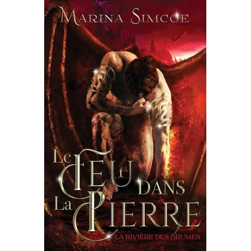 Le Feu dans la Pierre