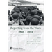 Reporting from the Wars 1850 - 2015: The origins and evolution of the war correspondent