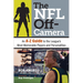The NFL Off-Camera: An A-Z Guide to the League's Most Memorable Players and Personalities
