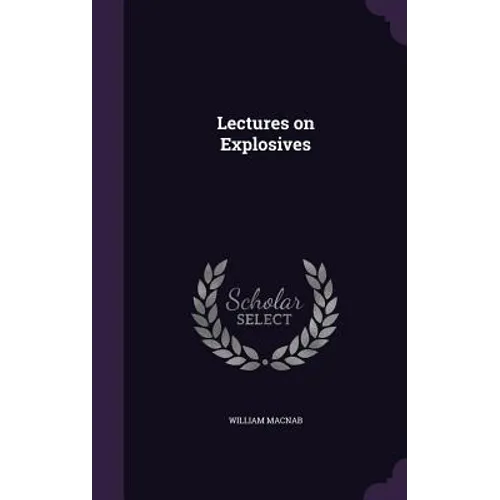 Lectures on Explosives