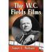 The W.C. Fields Films