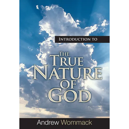 Introduction to the True Nature of God
