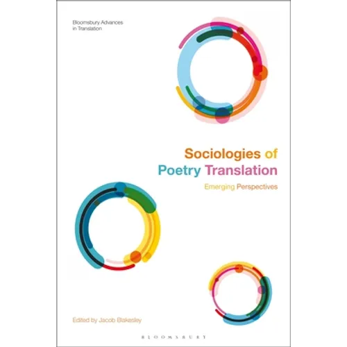 Sociologies of Poetry Translation: Emerging Perspectives