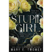 Stupid Girl