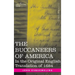 The Buccaneers of America: In the Original English Translation of 1684