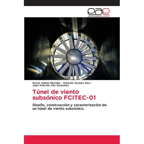 Túnel de viento subsónico FCITEC-01