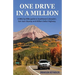 One Drive in a Million: A Mile-by-Mile guide to Southwest Colorado's San Juan Skyway and Million Dollar Highway