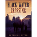 Black Water Crossing