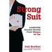 Strong Suit: Leadership Success Secrets From Women on Top