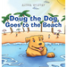 Doug the Dog Goes to the Beach