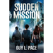 Sudden Mission
