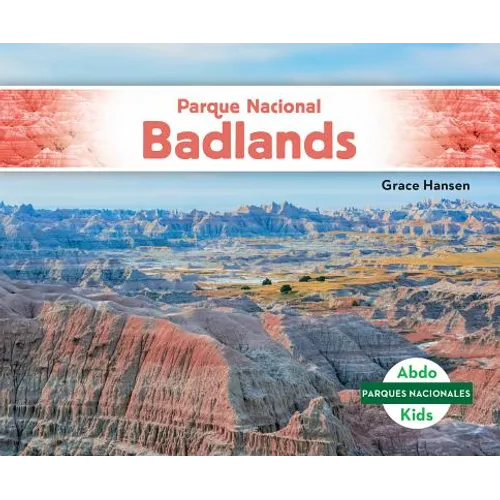 Parque Nacional Badlands (Badlands National Park)