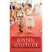 Joyful Solitude