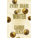 Every Shade Of Winter: Alternative Cover Edition