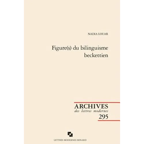 Figure(s) Du Bilinguisme Beckettien