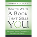 How to Write a Book That Sells You: Increase Your Credibility, Income, and Impact