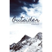 Outsider: Tales from the road, the trail and the run