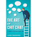 The Art of Chit Chat: A Guide to Effortless Small Talk