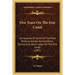 Five Years On The Erie Canal: An Account Of Some Of The Most Striking Scenes And Incidents, During Five Years' Labor On The Erie Canal (1845)