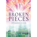 Broken Pieces: There is beauty in scars a Kaleidoscope of colors