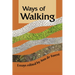 Ways of Walking: Essays