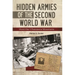 Hidden Armies of the Second World War: World War II Resistance Movements